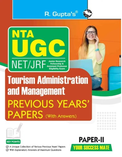 R Guptas NTA-UGC-NET | JRF: Tourism Administration & Management (PAPER-II) Previous Years Papers (With Answers) 2026 Edition